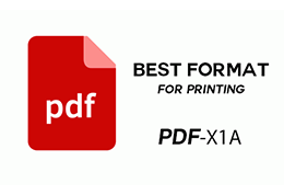 The right format for printing PDF-X1a